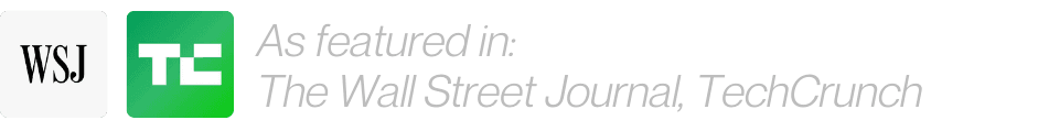 Featured in WSJ and TechCrunch